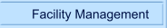 Facility Management