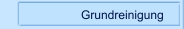 Grundreinigung